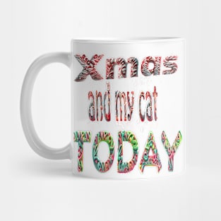 Xmas & my Cat Today Mug